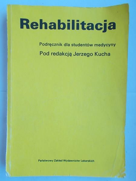 Kuch Jerzy (red.) - Rehabilitacja