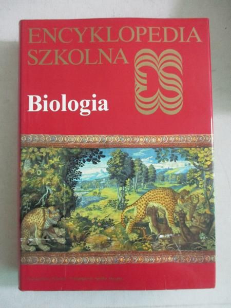 Encyklopedia szkolna. Biologia.