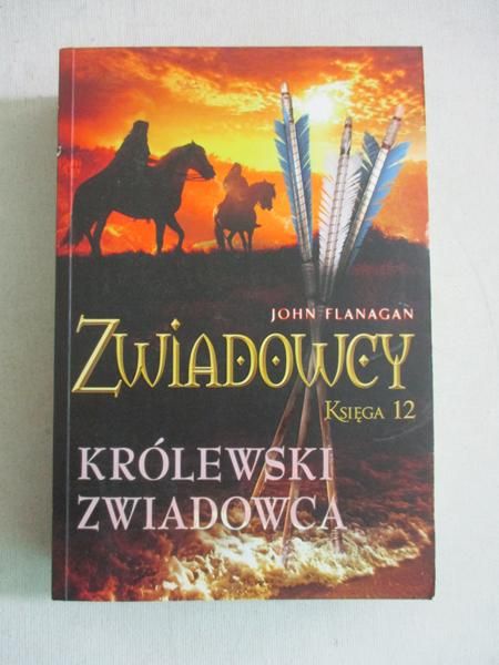 Zwiadowcy. Królewski zwiadowca, księga 12