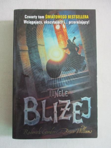 Tunele. Bliżej