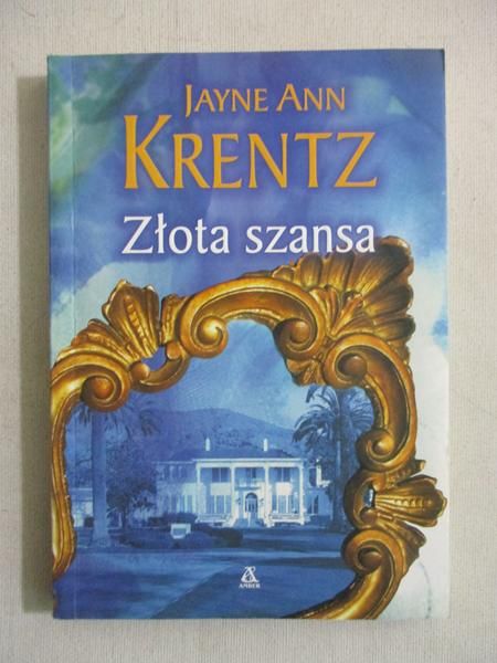 Krentz Jayne Ann - Złota szansa
