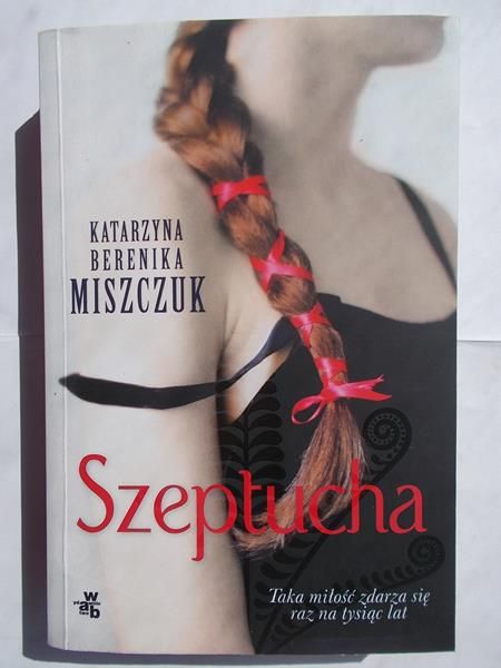 Miszczuk Katarzyna Berenika - Szeptucha
