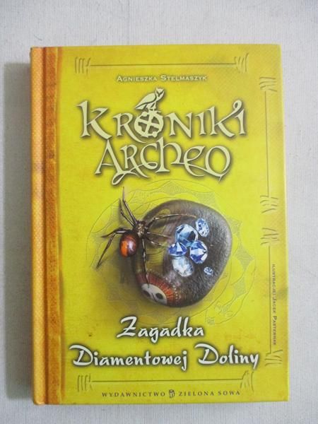 Stelmaszyk Agnieszka - Kroniki Archeo.  Zagadka Diamentowej Doliny
