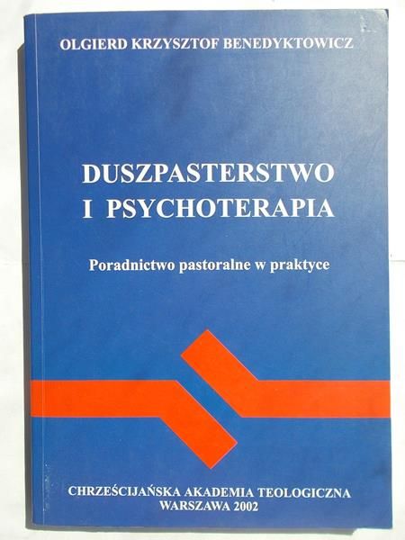 Duszpasterstwo i psychoterapia