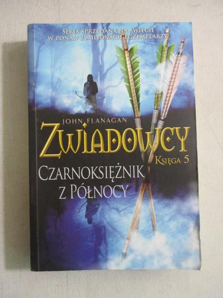 Zwiadowcy. Czarnoksiężnik z północy, księga 5