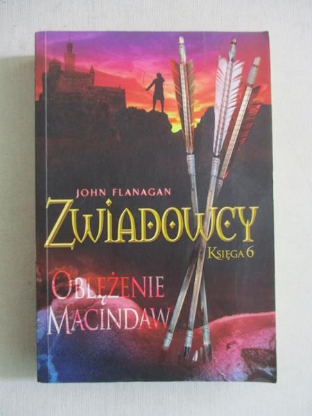 Zwiadowcy. Oblężenie Macindaw, księga 6