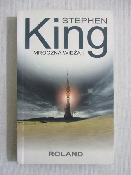 King Stephen - Mroczna Wieża I, Roland