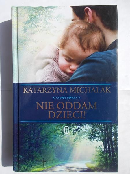 Nie oddam dzieci!