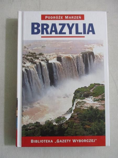 Podróże marzeń: Brazylia