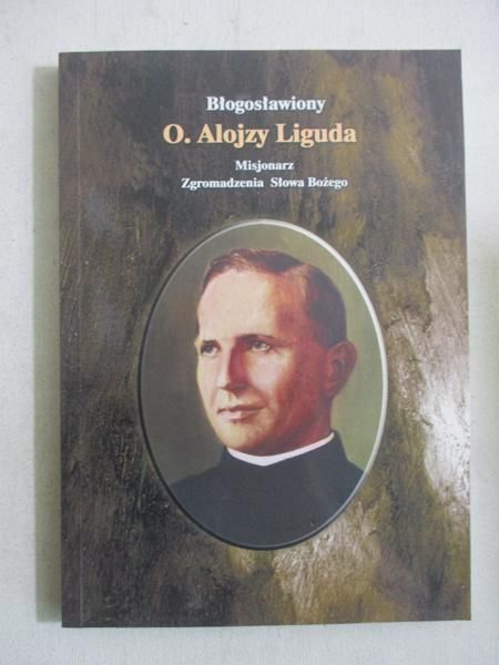 Błogosławiony O. Alojzy Liguda
