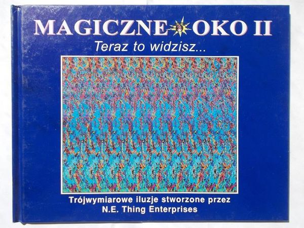 Magiczne oko II. Teraz to widzisz...