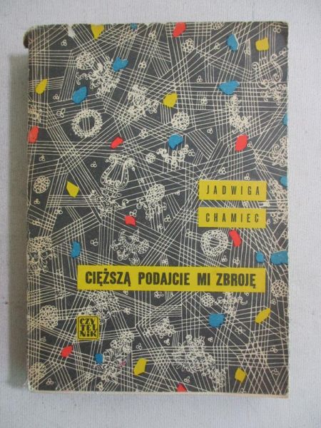 Cięższą podajcie mi zbroję
