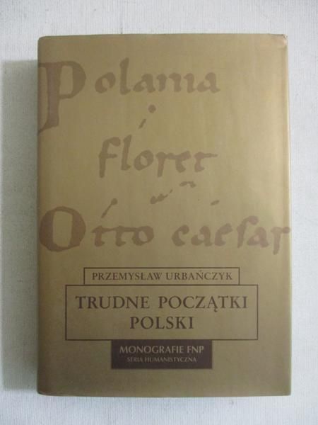 Trudne początki polski