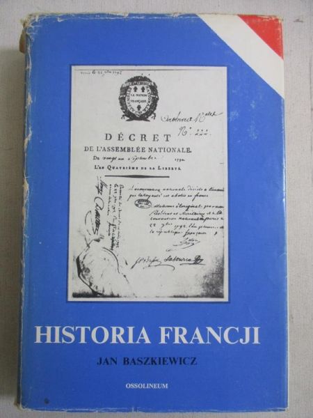Baszkiewicz Jan - Historia Francji