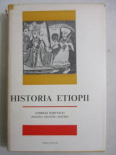 Bartnicki Andrzej - Historia Etiopii