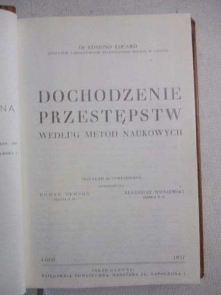 Dochodzenie przestępstw według metod naukowych, reprint z 1937 r.