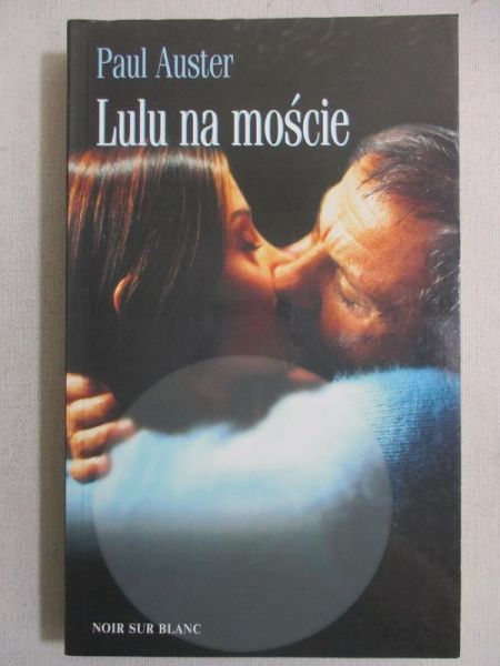 Auster Paul - Lulu na moście