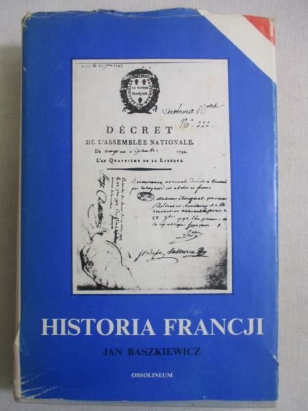 Baszkiewicz Jan - Historia Francji