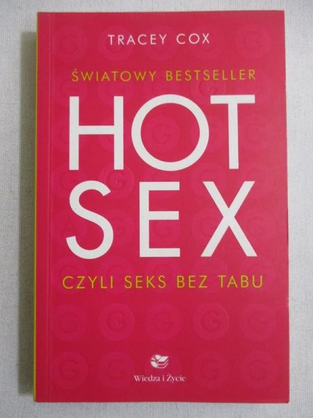 Cox Tracey - Hot sex czyli seks bez tabu