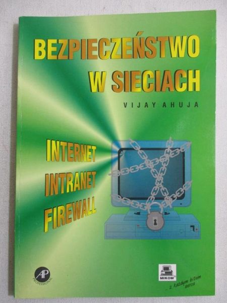 Ahuja Vijay - Bezpieczeństwo w sieciach