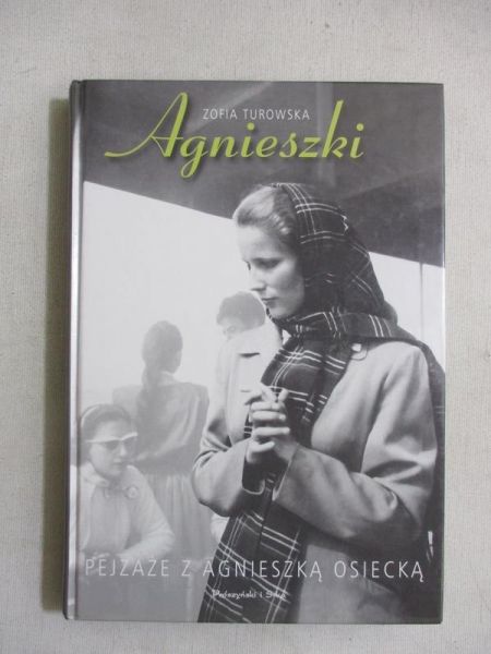 Pejzaże z Agnieszką Osiecką