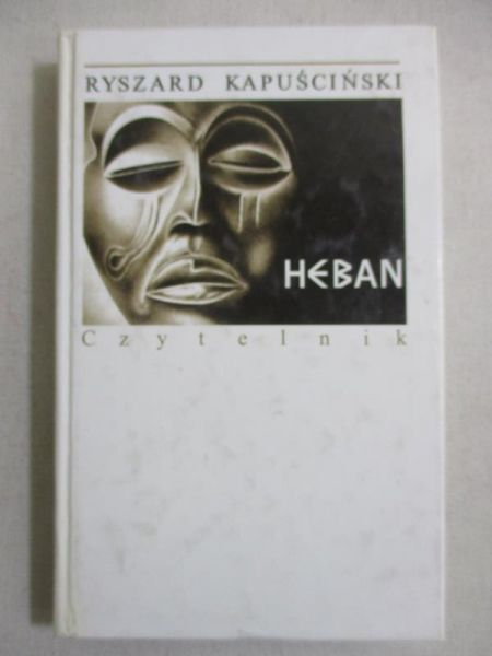 Kapuściński Ryszard - Heban