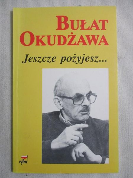 Jeszcze pożyjesz…