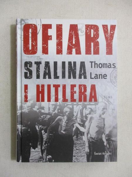 Lane Thomas - Ofiary Stalina i Hitlera