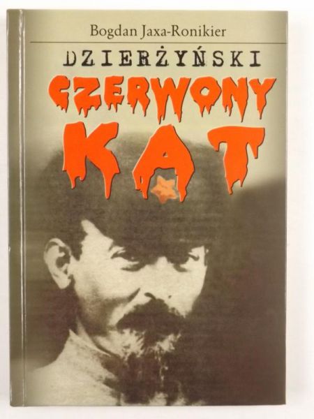 Dzierżyński. Czerwony kat