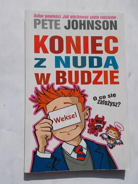 Johnson Pete - Koniec z nudą w budzie