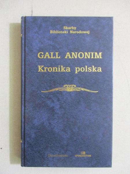 Gall Anonim - Kronika polska