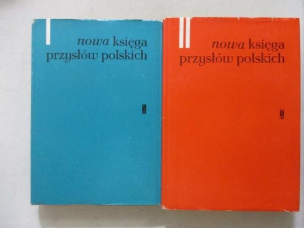 Nowa księga przysłów polskich, T. I-II