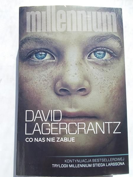 Lagercrantz David - Co nas nie zabije