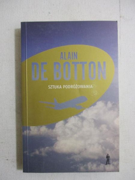 Botton De Alain - Sztuka podróżowania