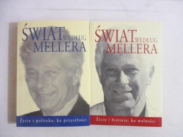 Świat według Mellera. Życie i polityka: ku przyszłości/ku wolności