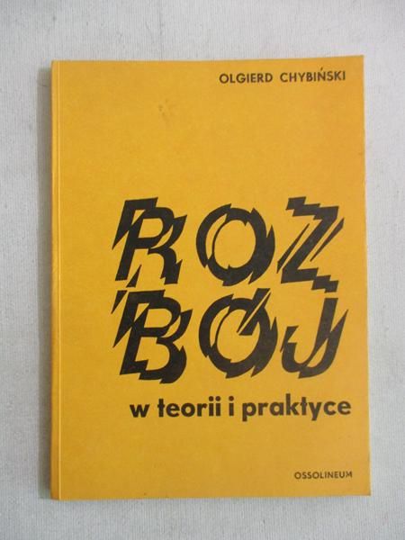 Rozbój w teorii i praktyce