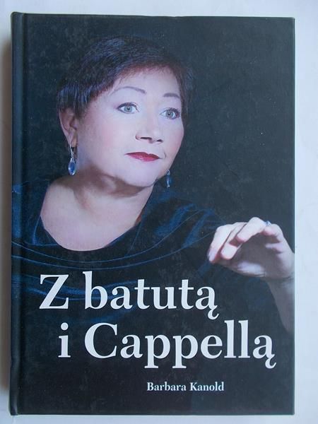 Z batutą i Cappellą