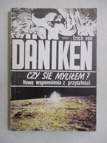 Daniken Erich - Czy się myliłem?