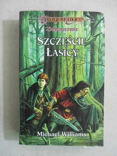 Bohaterowie: Szczęście łasicy, Tom. III