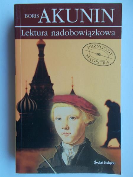 Akunin Boris - Lektura nadobowiązkowa