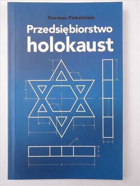 Finkelstein Norman - Przedsiębiorstwo holokaust