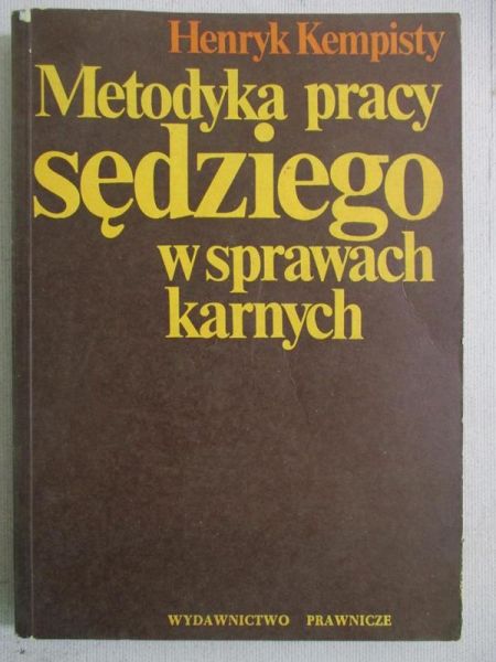 Metodyka pracy sędziego w sprawach karnych