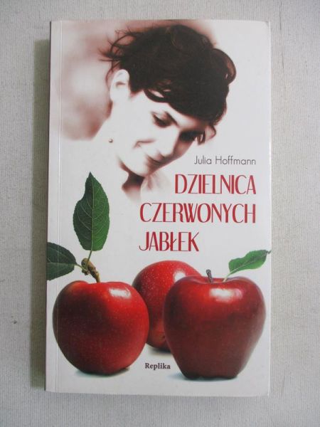 Hoffmann Julia - Dzielnica czerwonych jabłek