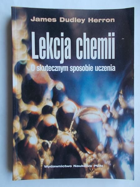 Lekcja chemii. O skutecznym sposobie uczenia