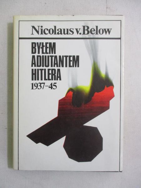 Byłem adiutantem Hitlera
