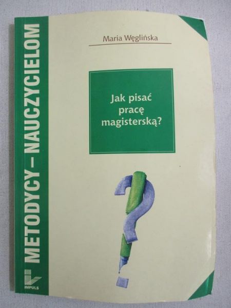 Jak pisać pracę magisterską