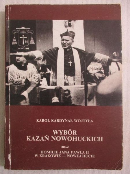 Wybór kazań nowohuckich