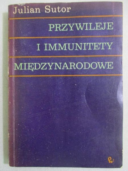 Przywileje i immunitety międzynarodowe