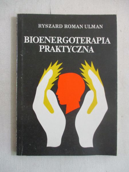 Bioenergoterapia praktyczna