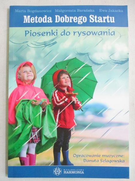 Metoda dobrego startu. Piosenki do rysowania